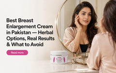 Which Cream Is Best for Breast Enlargement? Facts Before You Buy